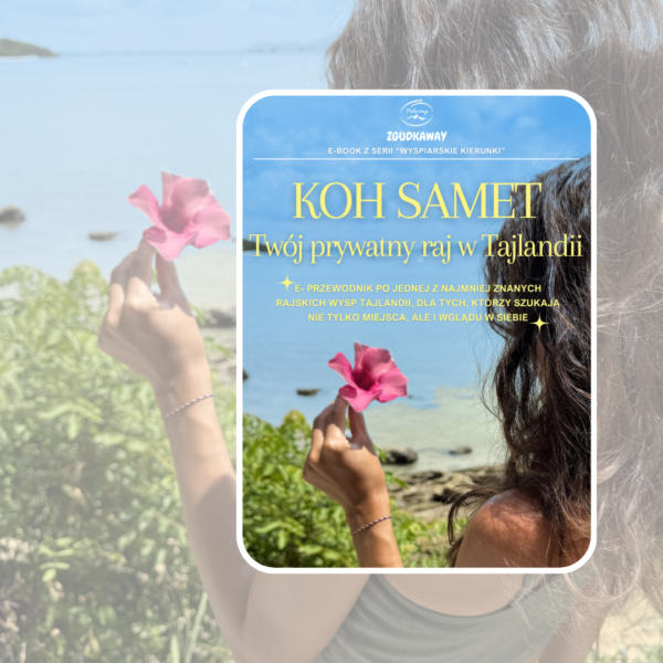 Koh Samet - Twój prywatny raj w Tajlandii